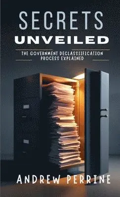 Andrew Perrine - Secrets Unveiled, Häftad. Tillgänglighet: Lägg i varukorg