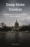 Deep State Control