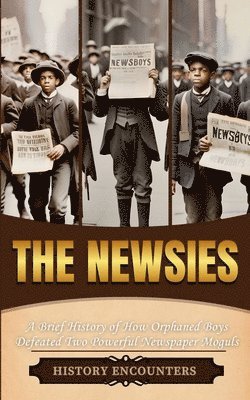 History Encounters - Newsies, Häftad