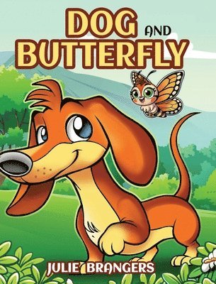 Julie Brangers - Dog and Butterfly, Inbunden