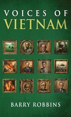 Barry Robbins - Voices of Vietnam, Inbunden