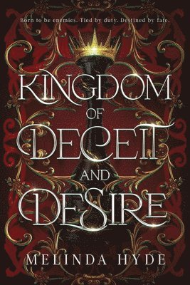 Melinda Hyde - Kingdom of Deceit and Desire, Häftad