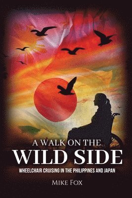 Mike Fox - Walk on the Wild Side, Häftad. Tillgänglighet: Lägg i varukorg