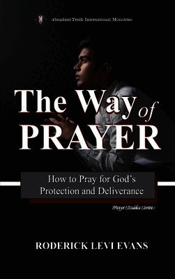 Mister Roderick L Evans - Way of Prayer, Inbunden