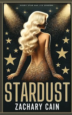 Zachary Cain - Stardust, Häftad
