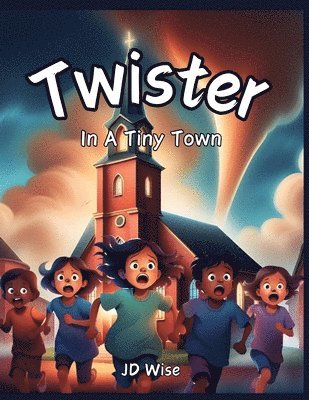 Jd Wise - Twister In A Tiny Town, Häftad. Tillgänglighet: Lägg i varukorg