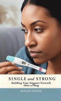 Rashad Fowler - Single and Strong, Häftad