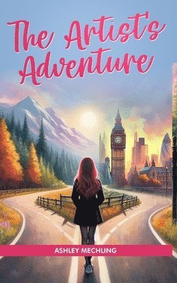 Ashley Mechling - Artist's Adventure, Häftad
