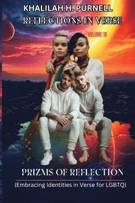 Khalilah H Purnell - Reflections in Verse, Volume 10, Häftad. Tillgänglighet: Lägg i varukorg