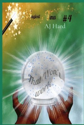 Aj Hard - Magical Times, Inbunden. Tillgänglighet: Lägg i varukorg