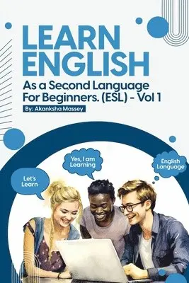Akanksha Massey - Learn English as a Second Language for Beginners. (ESL), Häftad. Tillgänglighet: Lägg i varukorg