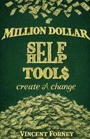 Vincent Forney - Million Dollar Self Help Tools, Häftad