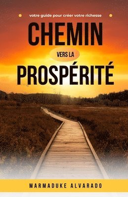 Marmaduke Alvarado - Chemin vers la prospérité, Häftad. Tillgänglighet: Lägg i varukorg