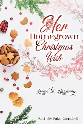 Rachelle Paige Campbell - Her Homegrown Christmas Wish, Häftad. Tillgänglighet: Lägg i varukorg