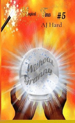 Aj Hard - Magical Times, Inbunden. Tillgänglighet: Lägg i varukorg