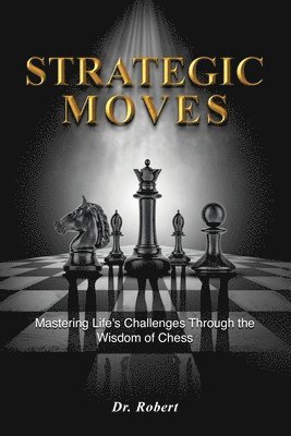 Robert - Strategic Moves, Häftad