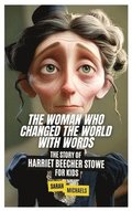 The Woman Who Changed the World with Words