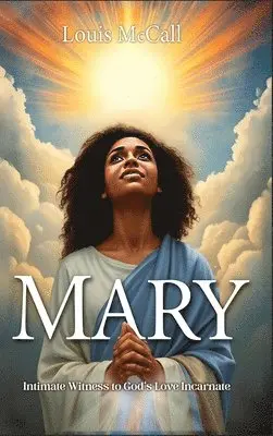 Louis McCall - Mary, Inbunden. Tillgänglighet: Lägg i varukorg