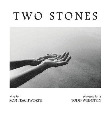 Ron Teachworth - Two Stones, Inbunden