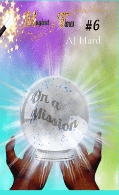 Aj Hard - Magical Times, Inbunden. Tillgänglighet: Lägg i varukorg