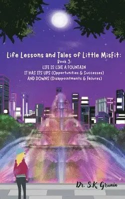 S K Grunin - Life Lessons and Tales of Little MisFit, Inbunden. Tillgänglighet: Lägg i varukorg