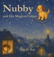 Sally H Hall - Nubby and His Magical Carpet, Inbunden. Tillgänglighet: Lägg i varukorg