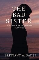Brittany A Sadel - Bad Sister, Häftad. Tillgänglighet: Lägg i varukorg