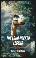 The Long-Necked Legend