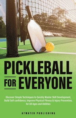 Pickleball for Everyone