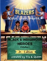 Tia Hines, Queen Holder - Blazers Coloring Book, Häftad