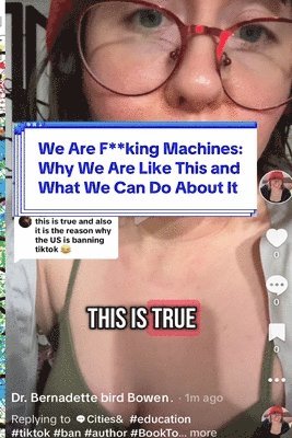 Bernadette Bird Bowen - We Are F**king Machines, Häftad. Tillgänglighet: Lägg i varukorg
