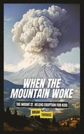 When the Mountain Woke