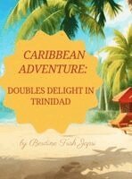 Berdine Trish Japsi - Caribbean Adventure, Inbunden