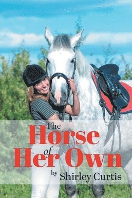Shirley Curtis - Horse of Her Own, Häftad
