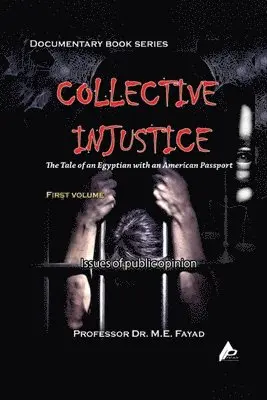 Mohamed E Fayad - Collective Injustice, Häftad. Tillgänglighet: Lägg i varukorg