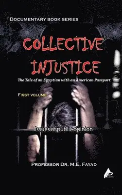 Mohamed E Fayad - Collective Injustice, Inbunden. Tillgänglighet: Lägg i varukorg