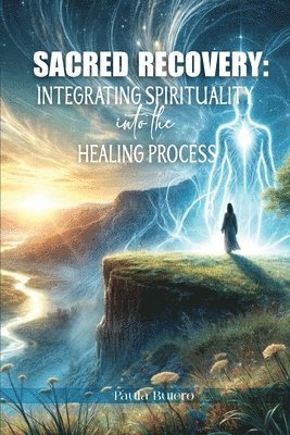 Paula Buerto - Sacred Recovery, Häftad