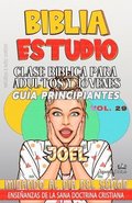 Clase Bblica para Adultos y Jvenes, Gua Principiantes - Joel