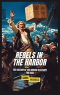 Rebels In the Harbor