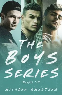 Micalea Smeltzer - Boys Series Omnibus (1-3), Häftad. Tillgänglighet: Lägg i varukorg