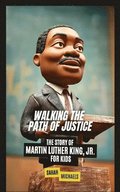 Walking the Path of Justice