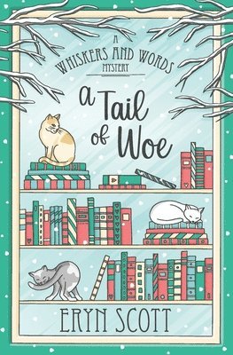 Eryn Scott - Tail of Woe, Häftad