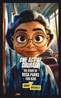One Act of Courage