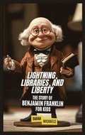 Lightning, Libraries, and Liberty