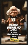 Lightning, Libraries, and Liberty
