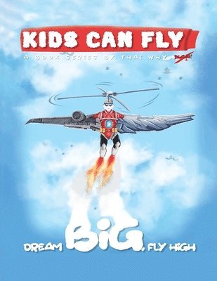 Thai Why - Kids Can Fly, Häftad
