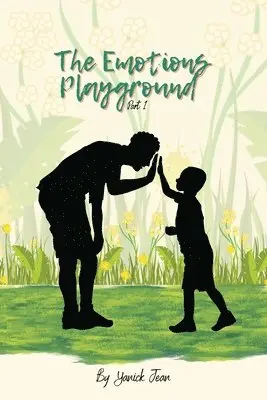 Yanick Jean - Emotions Playground ( Part I ), Häftad. Tillgänglighet: Lägg i varukorg