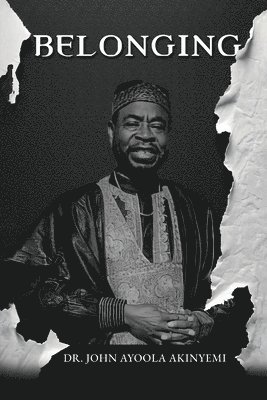 John Ayoola Akinyemi - Belonging, Häftad