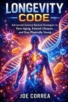 Joe Correa - Longevity Code, Häftad. Tillgänglighet: Lägg i varukorg
