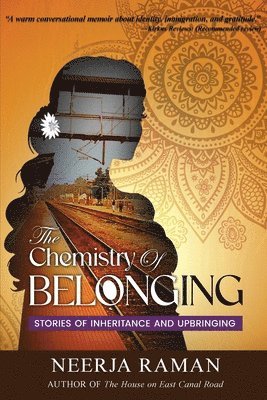 Neerja Raman - Chemistry Of Belonging, Häftad
